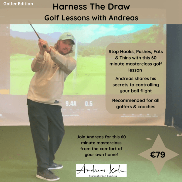 Harness The Draw - Golf Lessons with Andreas